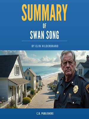 cover image of Summary of Swan Song by Elin Hilderbrand